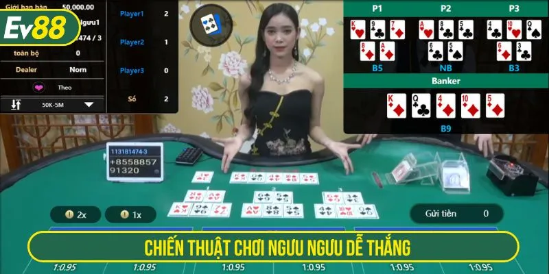 Chiến thuật chơi Ngưu Ngưu dễ thắng