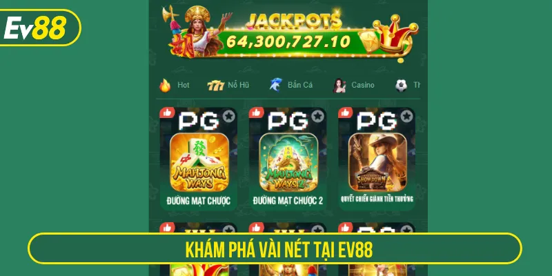 EV88 sở hữu hệ thống hiện đại và dịch vụ đa dạng