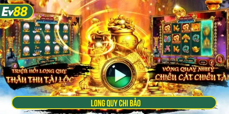 Long Quy Chi Bảo