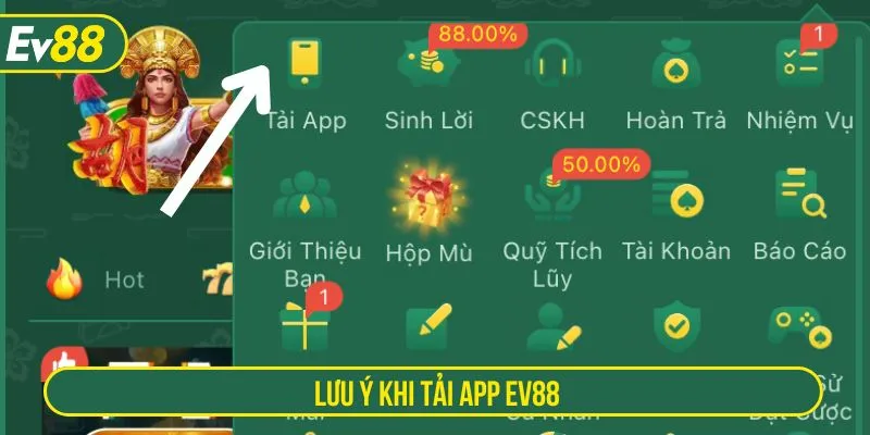 Lưu ý khi tải app EV88 