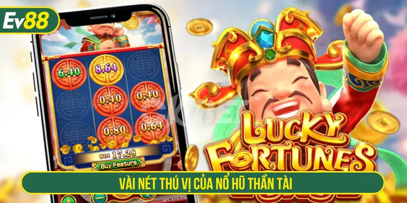 Nổ hũ Thần Tài thiết kế trực quan cho mọi người chơi